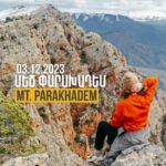 On Sunday, December 3, 2023

We invite you to join our ascent to Mt․ Mets Parakhadem (1955 m) in the Ararat region.

We will start from the Tigranashen and walk through the slopes of the Urts mountains to the rocky top of Mt Mets Parakhadem.

From the top opens a view of Mt․ Masis and Urts mountains.

Length of the route: 14 km
Altitude gain: 650 m

Meeting point: Martiros Saryan park
Meeting time: 8:00
Price: 7 500 AMD per person